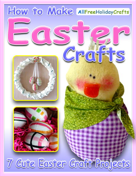 How to Make Easter Crafts eBook How to Make Easter Crafts eBook