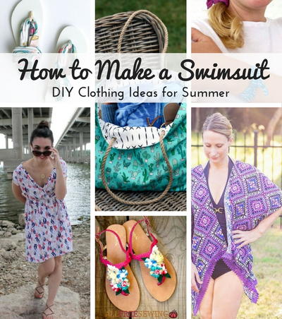 How to Make a Swimsuit 15 DIY Clothing Ideas for Summer How to Make a Swimsuit 15 DIY Clothing Ideas for Summer