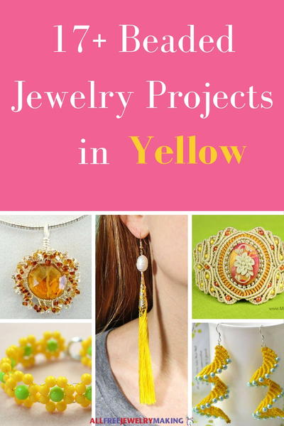 Beautiful Beading Patterns 17 DIY Jewelry Projects in Yellow