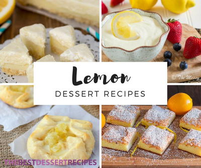 41 Delicious Lemon Dessert Recipes