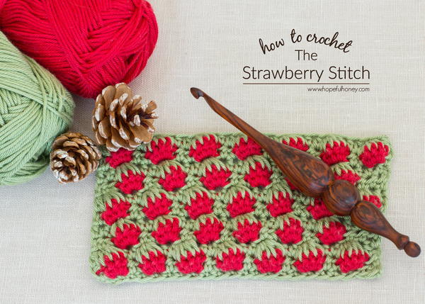 Crochet The Strawberry Stitch Crochet The Strawberry Stitch