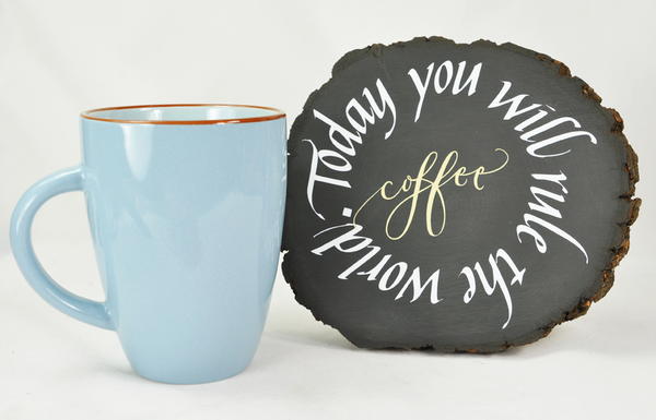 Today You Will Rule the World Coffee Trivet Today You Will Rule the World Coffee Trivet