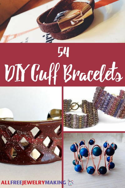54 DIY Cuff Bracelets