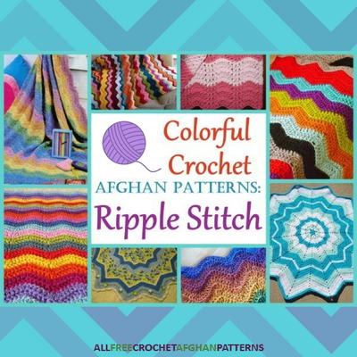25 Colorful Crochet Afghan Patterns: Ripple Stitch