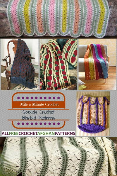 Mile-a-Minute Crochet 13 Speedy Crochet Blanket Patterns