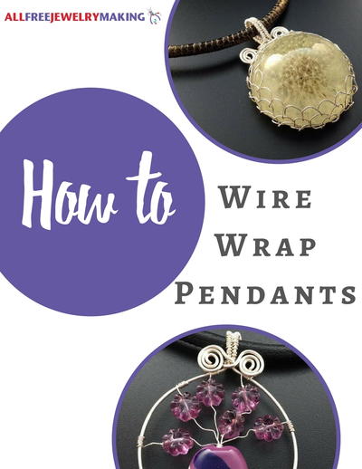 How to Wire Wrap Pendants Wire Wrapping Tutorials
