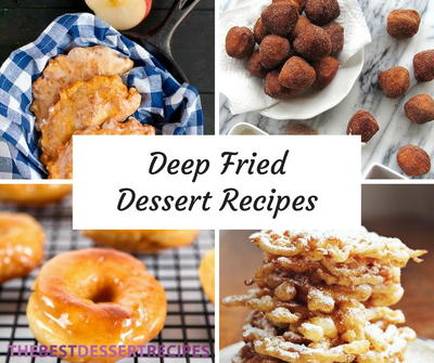 25 Deep Fried Dessert Recipes
