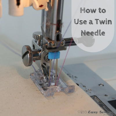 How to Use a Twin Needle on Your Sewing Machine