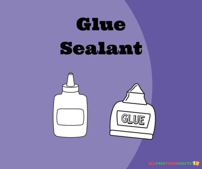 Glue Sealant