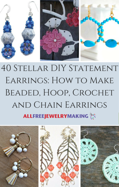 40 Stellar DIY Statement Earrings How to Make Beaded Hoop Crochet and Chain Earrings
