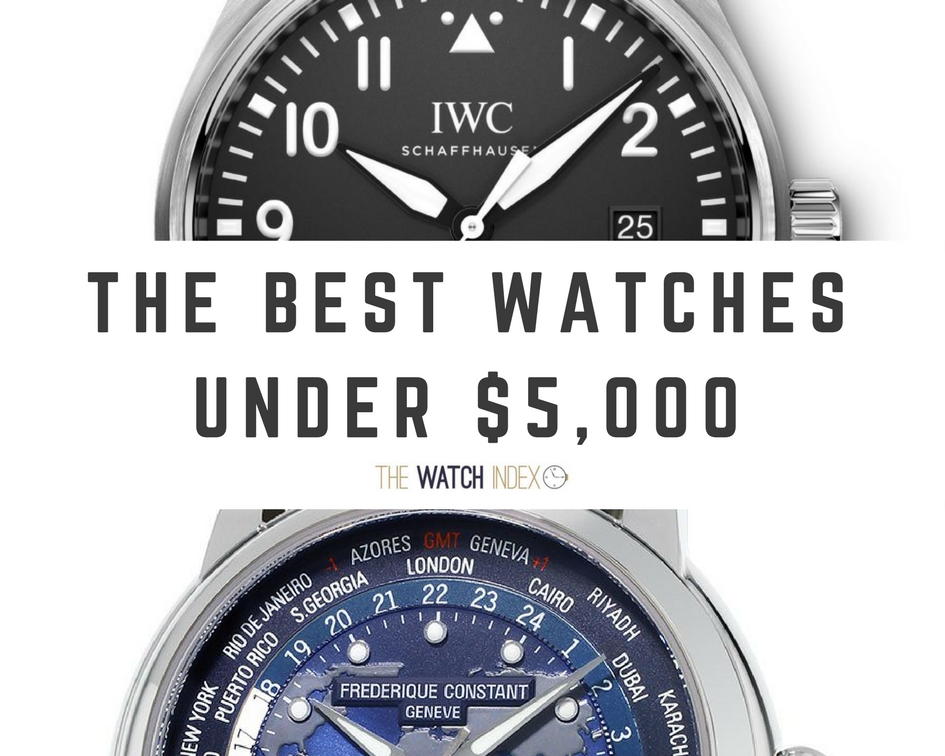10 Of The Best Watches Under 5 000 Thewatchindex Com