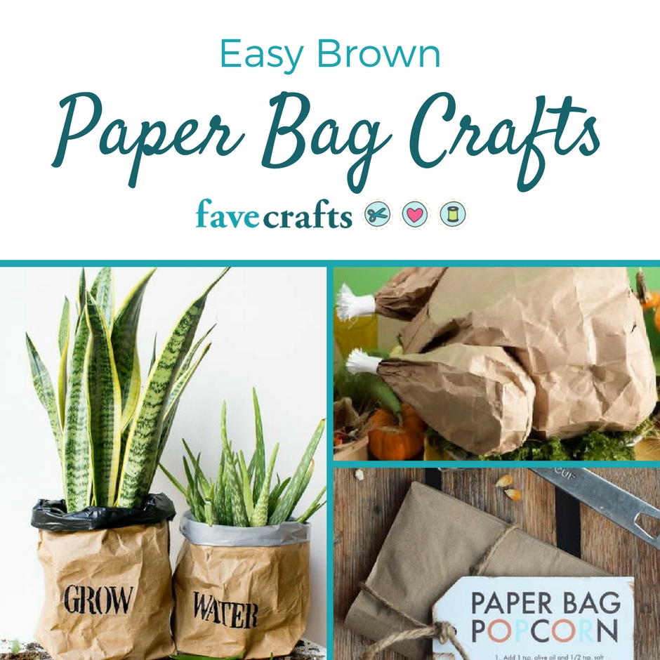 20+ Brown Paper Bag Crafts | FaveCrafts.com
