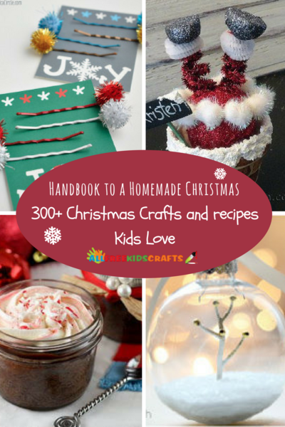 Handbook to a Homemade Christmas 350 Christmas Crafts and Recipes Kids Love