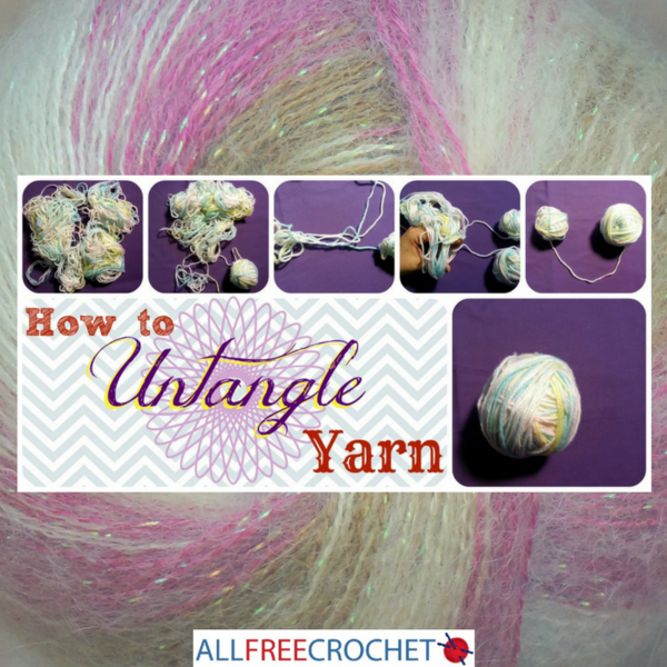 How to Untangle Yarn How to Untangle Yarn