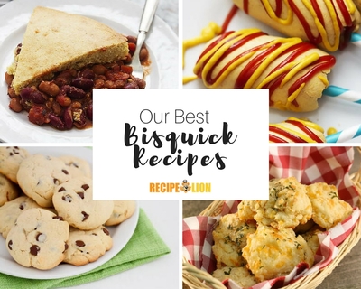 Our Best Bisquick Recipes