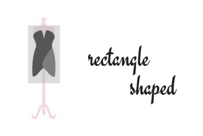 How to Dress for Your Body: Rectangle Body Shape