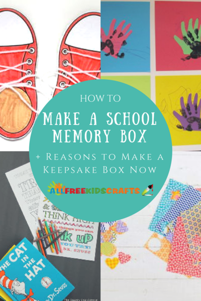 How to Make a School Memory Box 6 Reasons to Make a Keepsake Box Now How to Make a School Memory Box 6 Reasons to Make a Keepsake Box Now