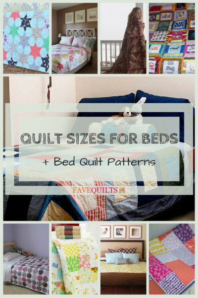Quilt Sizes for Beds 10 Bed Quilt Patterns