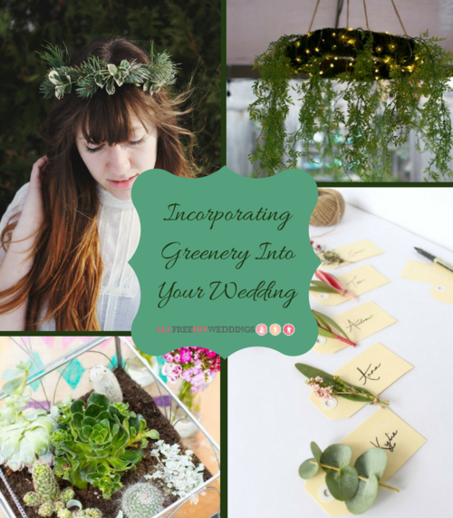 Incorporating Greenery Into Your Wedding Incorporating Greenery Into Your Wedding