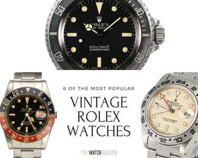 6 of the Most Popular Vintage Rolex Watches