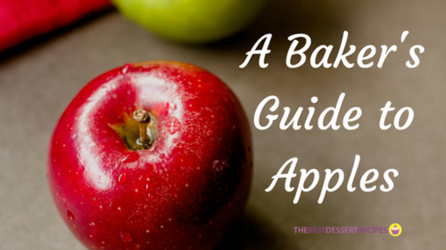 A Bakers Guide to Apples