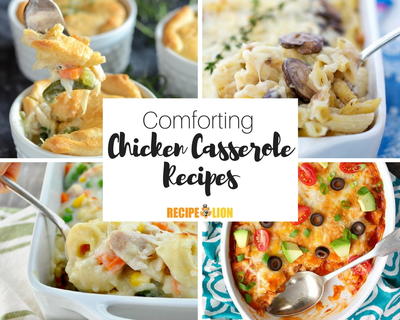 14 Easy Chicken Casserole Recipes