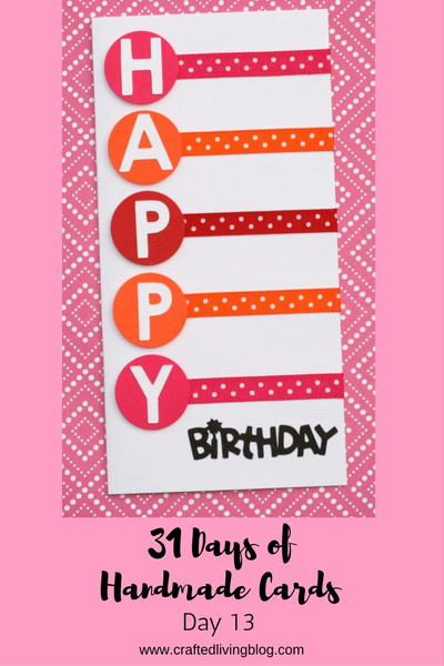 Day 13 of 31 Days of Handmade Cards Day 13 of 31 Days of Handmade Cards