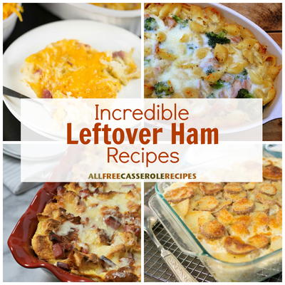 17 Incredible Leftover Ham Recipes