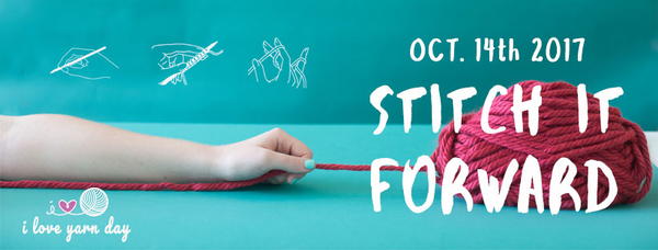 Image shows the "Stitch It Forward" logo with the date Oct. 14th 2017. There is a green background and a hand pulling a skein of yarn.