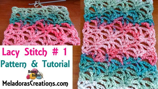 Crochet Lacy Stitch 1 Crochet Lacy Stitch 1