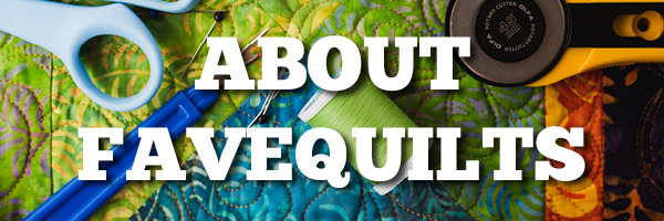 About FaveQuilts About FaveQuilts