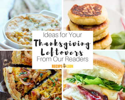 Ways to Use Your Thanksgiving Leftovers