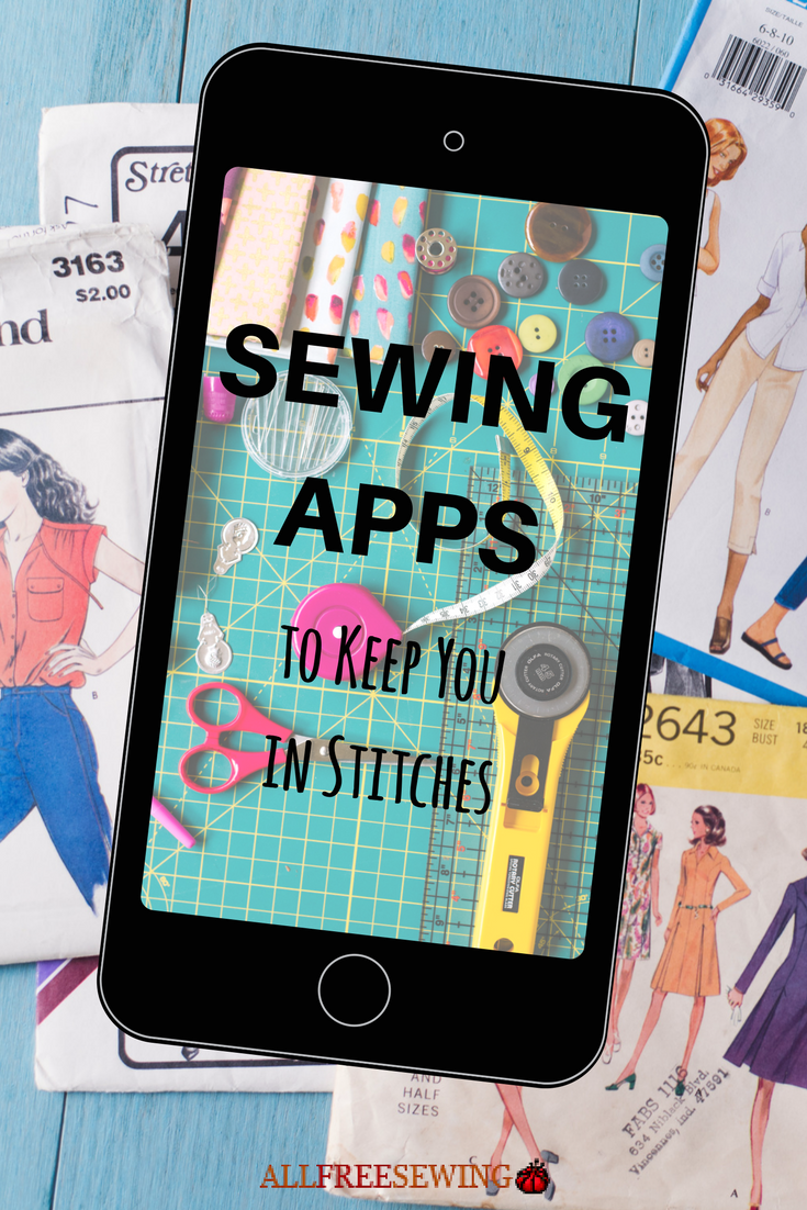 10 Sewing Apps To Keep You In Stitches Allfreesewing Com