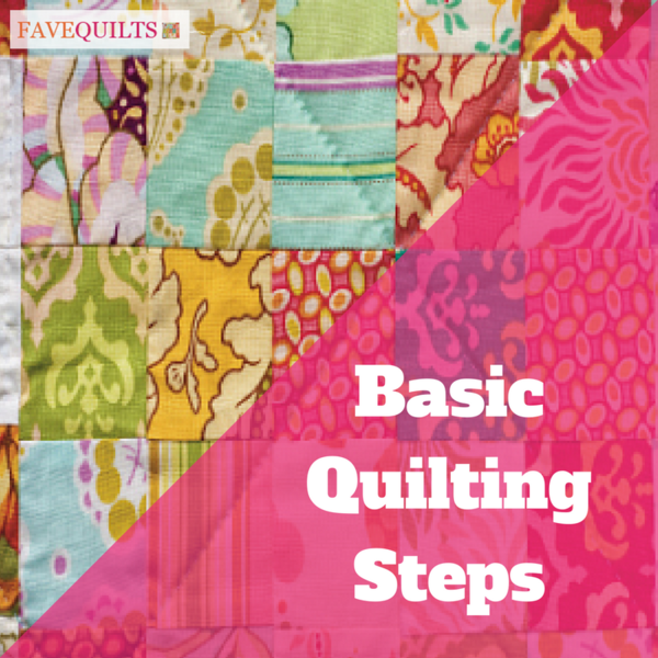 Basic Quilting Steps 10 Beginner Quilt Patterns