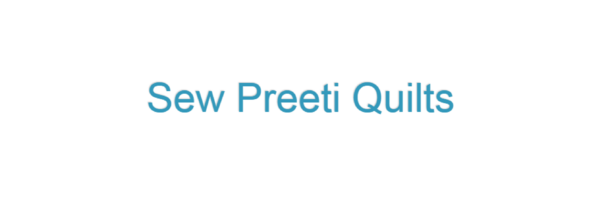 Sew Preeti Quilts