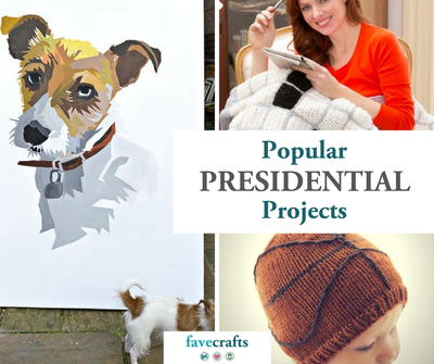 11 Popular Presidential Craft Projects