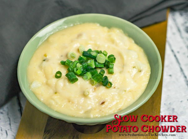 Slow Cooker Potato Chowder Slow Cooker Potato Chowder