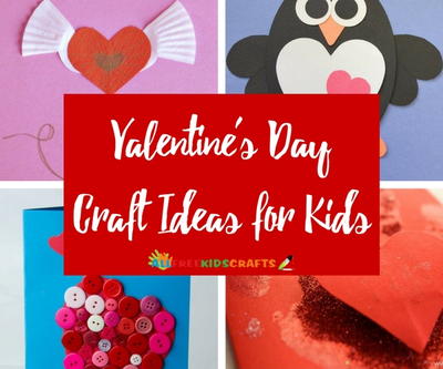 27 Valentines Day Craft Ideas for Kids