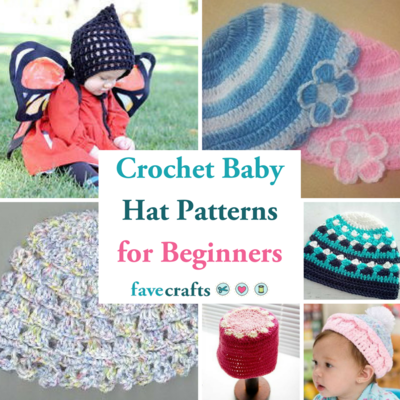 18 Crochet Baby Hat Patterns for Beginners