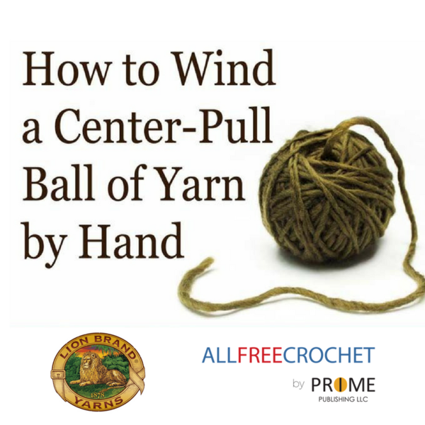 How To Wind a Center-Pull Ball of Yarn By Hand