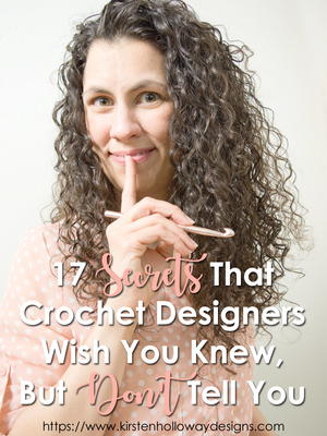 Secrets That Crochet Designers Wish You Knew About Them, But Don’t Tell You