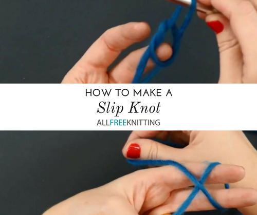 How to Make a Slip Knot Knitting