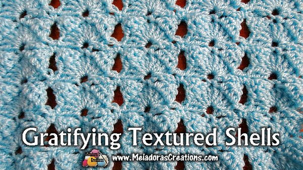 Gratifying Textured Shells Crochet Stitch Tutorial Gratifying Textured Shells Crochet Stitch Tutorial