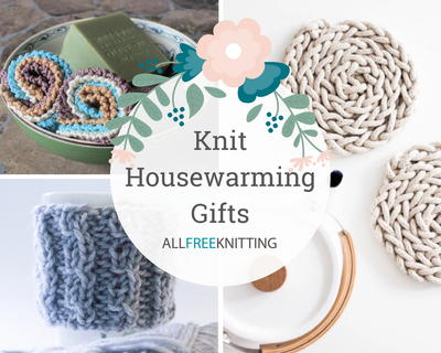 25 Knit Housewarming Gifts