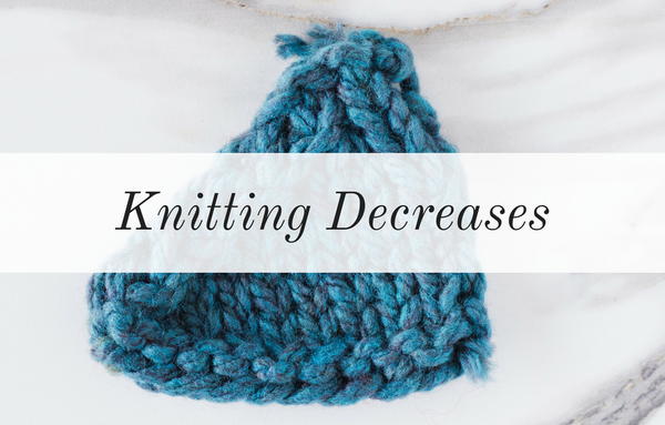 Knitting Decreases Knitting Decreases