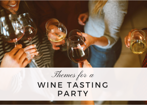 Themes for a Wine Tasting Party