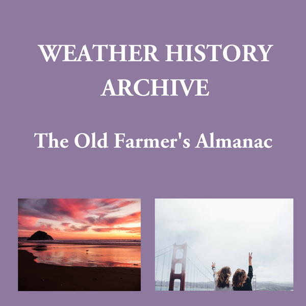 The Old Farmer's Almanac Weather History Archive