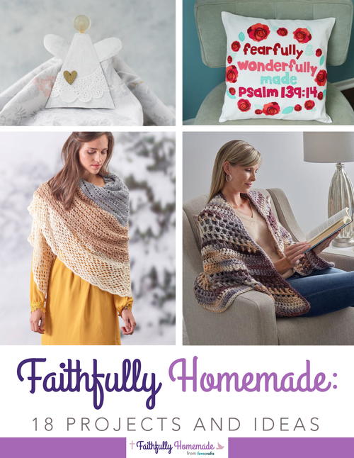 Faithfully Homemade 18 Projects and Ideas