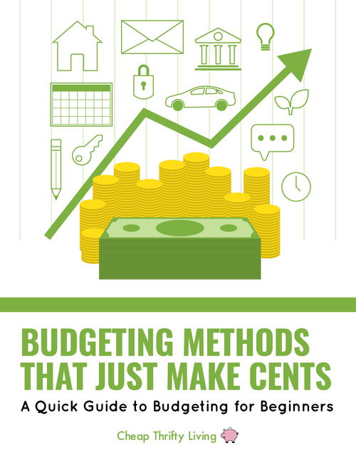 Budgeting Methods that Just Make Cents Budgeting Methods that Just Make Cents