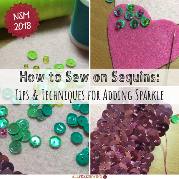 How to Sew on Sequins: Tips and Techniques for Adding Sparkle How to Sew on Sequins: Tips and Techniques for Adding Sparkle